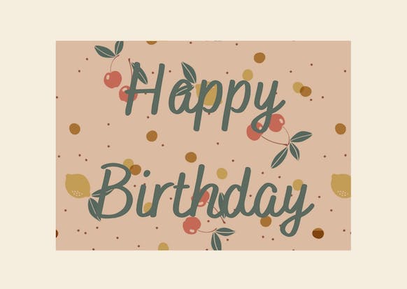 Carte Juicy Happy Birthday - Baubels