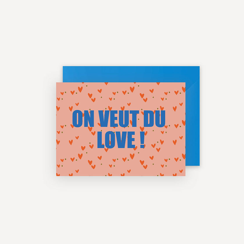Carte On Veut du Love - Mariisoré